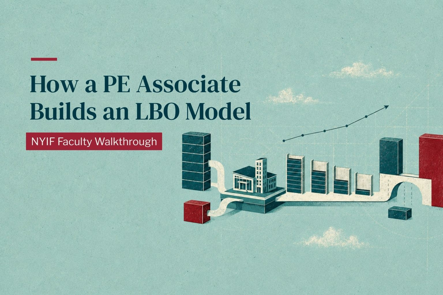 How a PE associate builds an LBO model — the seven-section structure
